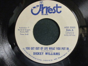 Dickey Williams ： You Get Out Of Life What You Put In 7'' / 45s (( Soul )) c/w Old Baldhead Man (( 落札5点で送料無料