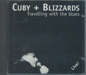 BLUES：CUBY & BLIZZARDS／TRAVELING WITH THE BLUES