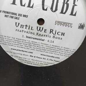 プロモ盤 81221 Ice CubeUntil Rich Featuring Krayzhe Bone We Rich 12インチレコードの画像4