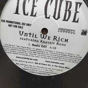 プロモ盤 81221 Ice CubeUntil Rich Featuring Krayzhe Bone We Rich 12インチレコードの画像3