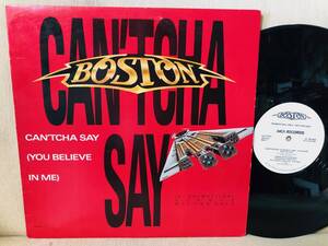 【即決送無】プロモ独自ジャケ １２inchシングル Boston 名曲 Can'tcha say (you believe in me ) ジャケ：良好　盤：綺麗 ボストン