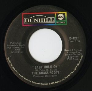 【ロック 7インチ】The Grass Roots - Baby Hold On / Get It Together [ABC/Dunhill Records D-4237]