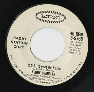 【ロック 7インチ】Kenny Chandler - S.O.S. (Sweet On Susie) / Come Softly To Me [Epic 5-9758]