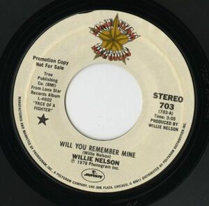 【ロック 7インチ】Willie Nelson Will You Remember Mine [Lone Star 703]