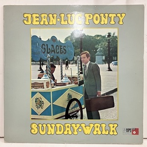 ●即決LP Jean Luc Ponty / Sunday Walk ej2268 独盤、赤ウチミゾ ジャン・リュック・ポンティ GER MPS