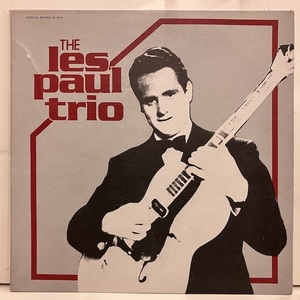 ●即決LP Les Paul / The Les Paul Trio gl6014 米78年盤。47年ラジオ局でのライブSp音源 レス・ポール