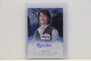 即決！Topps トップス社 スター・ウォーズ　AUTHENTIC AUTOGRAPH　カード【ハーター・カロニア】直筆サイン 47I07/10