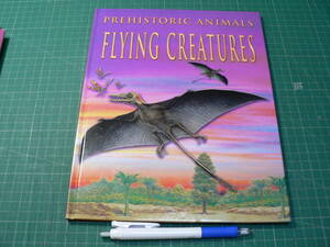 恐竜洋書 PREHISTORIC ANIMALS FLYING CREATURE/英語 空飛ぶ 