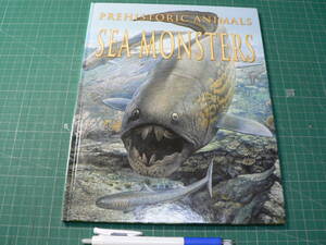 динозавр иностранная книга PREHISTORIC ANIMALS SEA MONSTERS/ английский язык море средний 