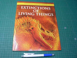 洋書 Extinctions of Living Things (Timeline: Life on Earth)/英語 地球の生命 恐竜 化石