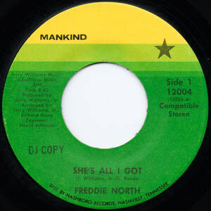 [7] '71米Promo / Freddie North / She's All I Got / Ain't Nothing In The News (But The Blues) / Mankind / 12004 / Soul / Funk