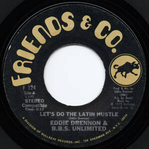 [7] '75米Orig / Eddie Drennon & The B.B.S. Unlimited / Let's Do The Latin Hustle / Friends & Co. / F 124 / Disco / Funkの画像1