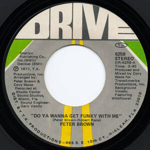 [7] '77米Orig / Peter Brown / Do Ya Wanna Get Funky With Me / Burning Love Breakdown / Drive / 6258 / Funk / Disco