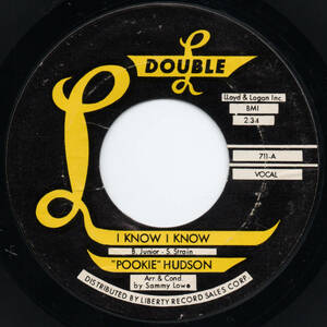 [7] '63米Orig / Pookie Hudson / I Know I Know / Jealous Heart / Double-L Records / 711 / Doo Wop