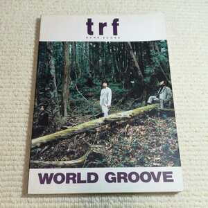 TRF WORLD GROOVE バンドスコア trf ティーアールエフ
