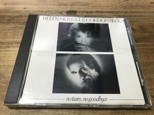 HELEN MERRILL & GORDON BECK / no tears no goodbyes ヘレン・メリル D20