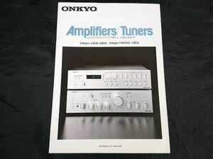 『ONKYO(オンキヨー)Amplifiers/Tuners (ステレオプリメインアンプ/FMチューナー)integra A808/A805/T-410DG/T-406 総合カタログ 1979年6』