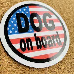 ｒ1●DOG on boardアメリカ国旗ステッカー 10cmサイズ　犬●DOG in CAR アメリカン 車 シール 世田谷ベース 愛犬 ペット かっこいい NA