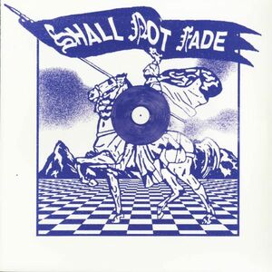  прослушивание Various - Shall Not Fade - 3 Years Of Service [2x12inch] Shall Not Fade UK 2018 House