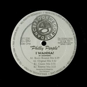 試聴 Philly People - I Wanna! [12inch] Dancefloor Records US 1995 House