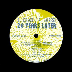 試聴 E. Colaci / A. Galasso - 20 Years Later EP (Incl. Jad & The Remixes) [12inch] Speed Dial AUS 2022 Tech House