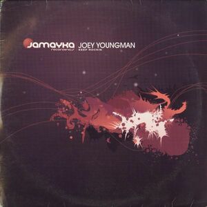 試聴 Joey Youngman - Keep Rockin' [12inch] Jamayka Recordings US 2005 House