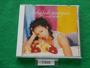 CD／Debelah Morgan／It's Not Over／デブラ・モーガン／イッツ・ノット・オーヴァー／管1498