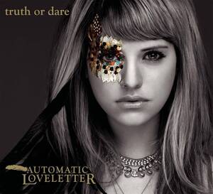 Truth Or Dare Automatic Loveletter 輸入盤CD