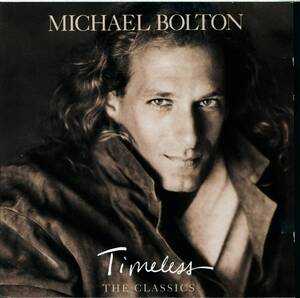 Timeless the Classics Bolton, Michael 輸入盤CD