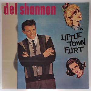 良盤屋◆LP◆Germany 輸入盤 Rock デル・シャノン ／ リトル・タウン・フラート　Del Shannon ／ Little Town Flirt／1981　レア盤◇P-3419