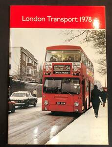 英国 ロンドン交通局 London Transport 1978 年次報告書 （即決あり）洋書