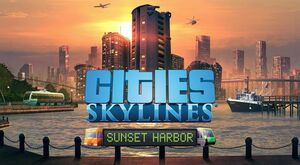 PC Cities Skylines Sunset Harbor DLC シティーズ スカイライン Sunset Harbor STEAM コード