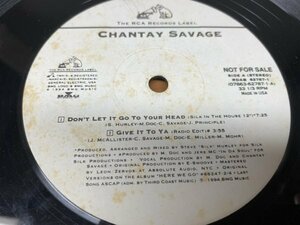 NO 4-2100 ◆ 12インチ ◆ Chantay Savage ◆ Don't Let It Go To Your Head