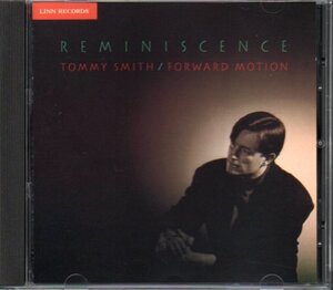 トミー・スミス/Tommy Smith / Forward Motion「Reminiscence」