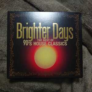 Brighter Days～THE BEST OF 90'S HOUSE CLASSICS