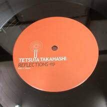 Tetsuya Takahashi - Reflections-EP　(A15)_画像4