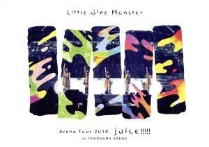 Ｌｉｔｔｌｅ　Ｇｌｅｅ　Ｍｏｎｓｔｅｒ　Ａｒｅｎａ　Ｔｏｕｒ　２０１８－ｊｕｉｃｅ　！！！！！－ａｔ　ＹＯＫＯＨＡＭＡ　ＡＲＥＮＡ