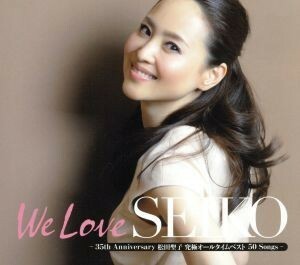 「Ｗｅ　Ｌｏｖｅ　ＳＥＩＫＯ」－３５ｔｈ　Ａｎｎｉｖｅｒｓａｒｙ　松田聖子究極オールタイムベスト５０　Ｓｏｎｇｓ－（初回限定盤Ａ）