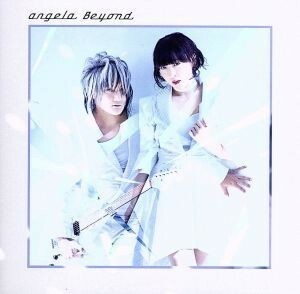 Ｂｅｙｏｎｄ（初回限定生産盤）（Ｂｌｕ－ｒａｙ　Ｄｉｓｃ付）／ａｎｇｅｌａ