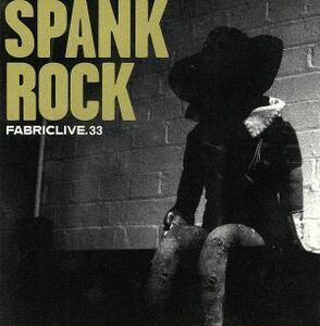 【輸入盤】Ｆａｂｒｉｃ　Ｌｉｖｅ　３３　（Ｏｃｒｄ）／ＳｐａｎｋＲｏｃｋ