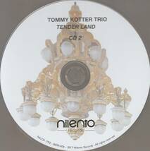 輸 Tommy Kotter Trio Tender Land 2CD◆規格番号■NILCD-1702◆送料無料■即決●交渉有_画像3