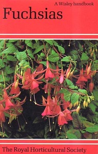 ☆★フクシア　(歴史.栽培.伝搬など)　Fuchsias [A Wisley Handbook]/George Wells/(洋書)★☆