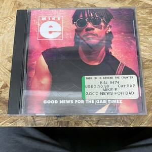 ● HIPHOP,R&B MIKE-E - GOOD NEWS FOR THE BAD TIMEZ アルバム,INDIE! CD 中古品