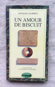 Un amour de biscuit- schiaffino, maria rosa　クッキーの愛