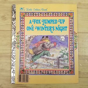 外国語絵本[マザーグース A FOX JUMPED UP ONE WINTER’S NIGHT] 1985年？ 洋書 英語絵本 リトル・ゴールデン・ブック レトロ絵本