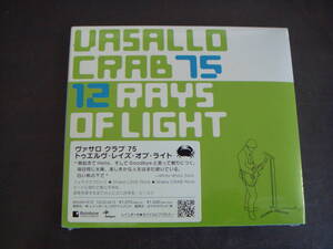 未開封CD　VASALLO　CRAB　75/TWELVE　RAYS　OF　LIGHT　ヴァサロクラブ75/トゥエルヴ・レイズ・オブ・ライト