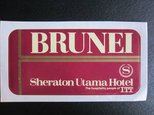 Метка отеля ■ Sheraton ■ Brunei ■ Brunei ■ Sheraton ■ 1980S ■ Наклейка