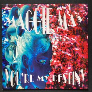 12inch MAGGIE MAY / YOU'RE MY DESTINY