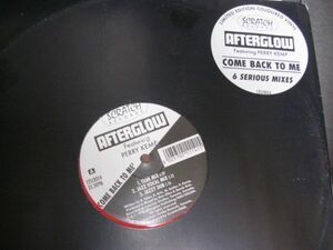 ●UKSOUL DANCE 12”●AFTERGLOW FEAT. PERRY KEMP/COME BACK TO ME