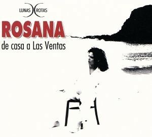 【輸入盤】Ｄｅ　Ｃａｓａ　ａ　Ｌａｓ　Ｖｅｎｔａｓ　（Ｄｉｇ）／ロサーナ